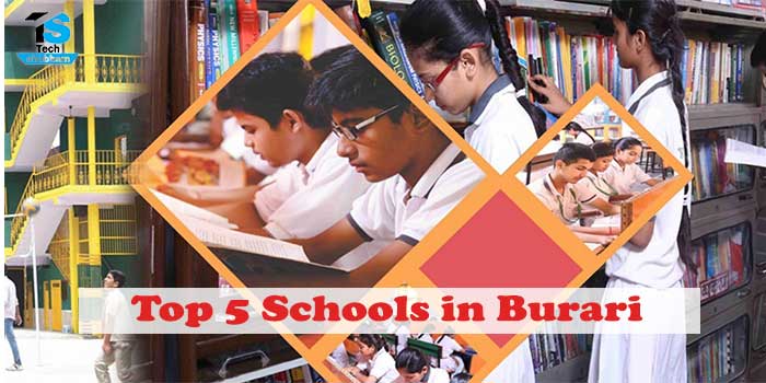 Top 5 Best Schools in Burari 2021