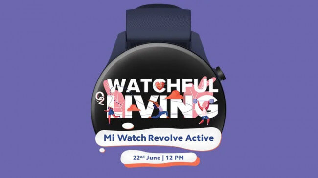 Mi Watch Revolve Active smartwatch will be launched on June 22, know its features